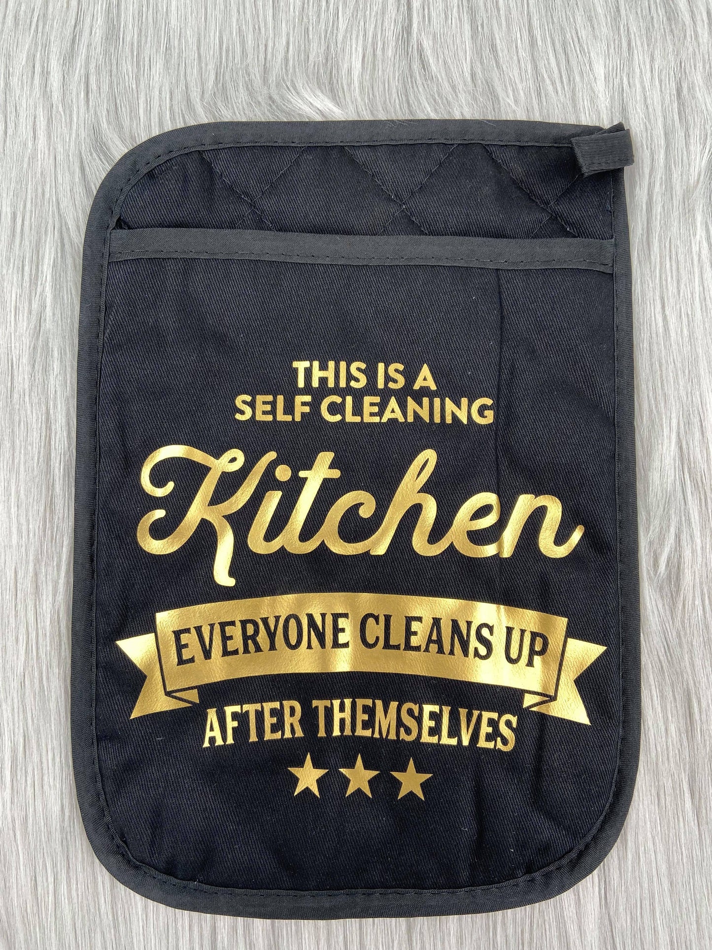 Oven Mitt Pot Holder | Personalised - This is a Self Cleaning Kitchen Everyone cleans up after themselves